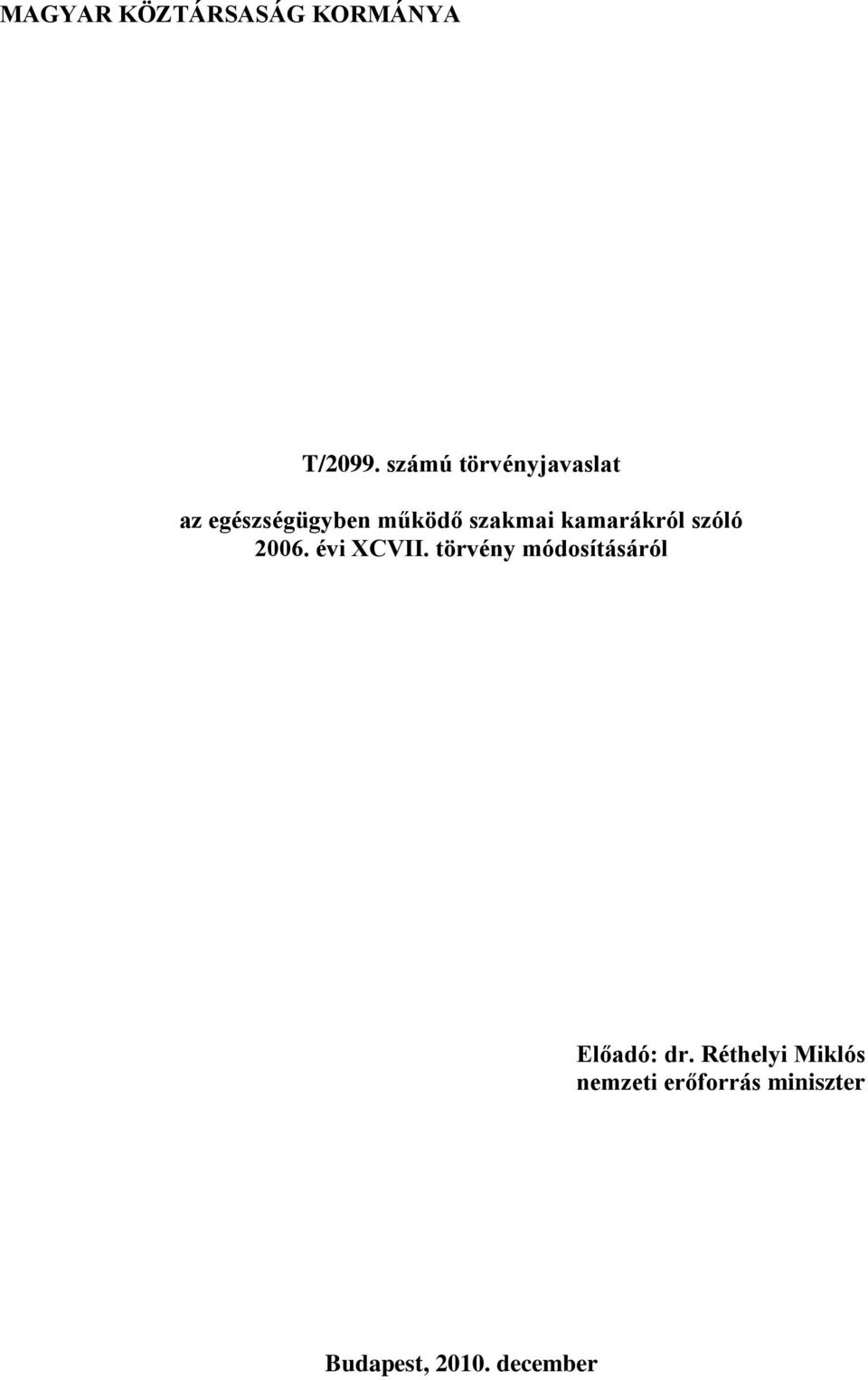 kamarákról szóló 2006. évi XCVII.