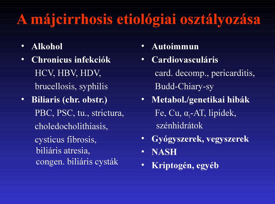 magas vérnyomás elleni gyógyszerek autoimmun hepatitisben és pbc-ben)