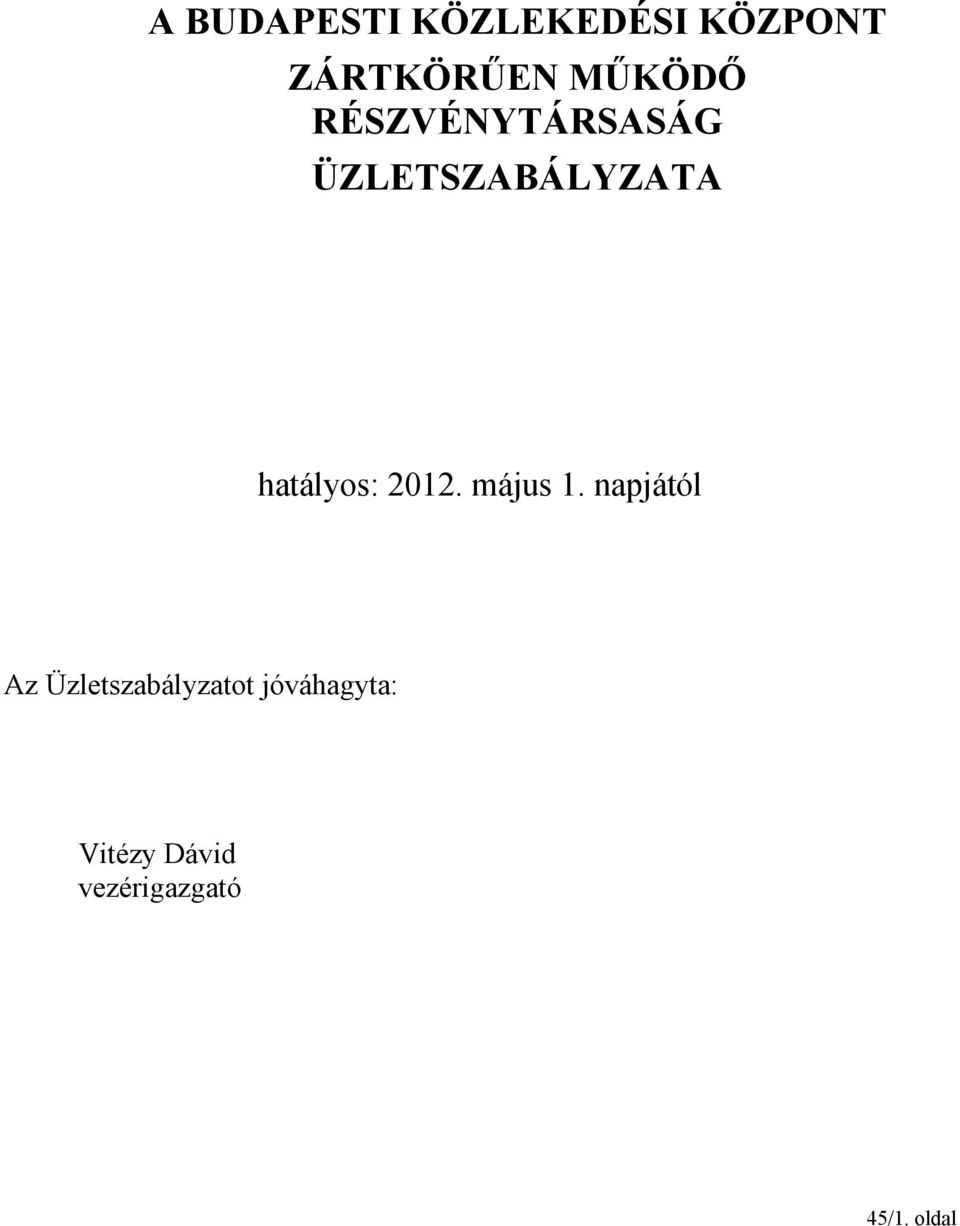 hatályos: 2012. május 1.