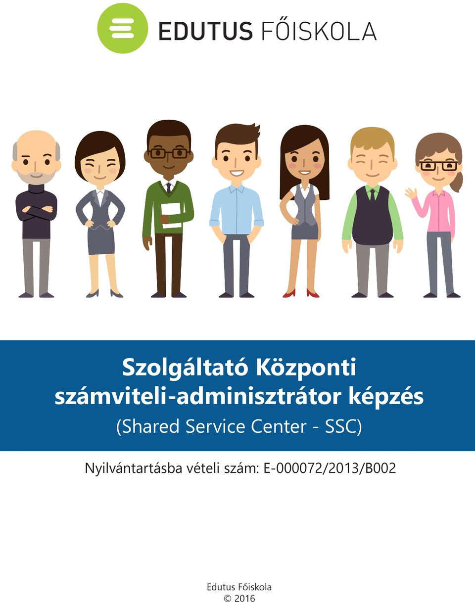 (Shared Service Center - SSC)