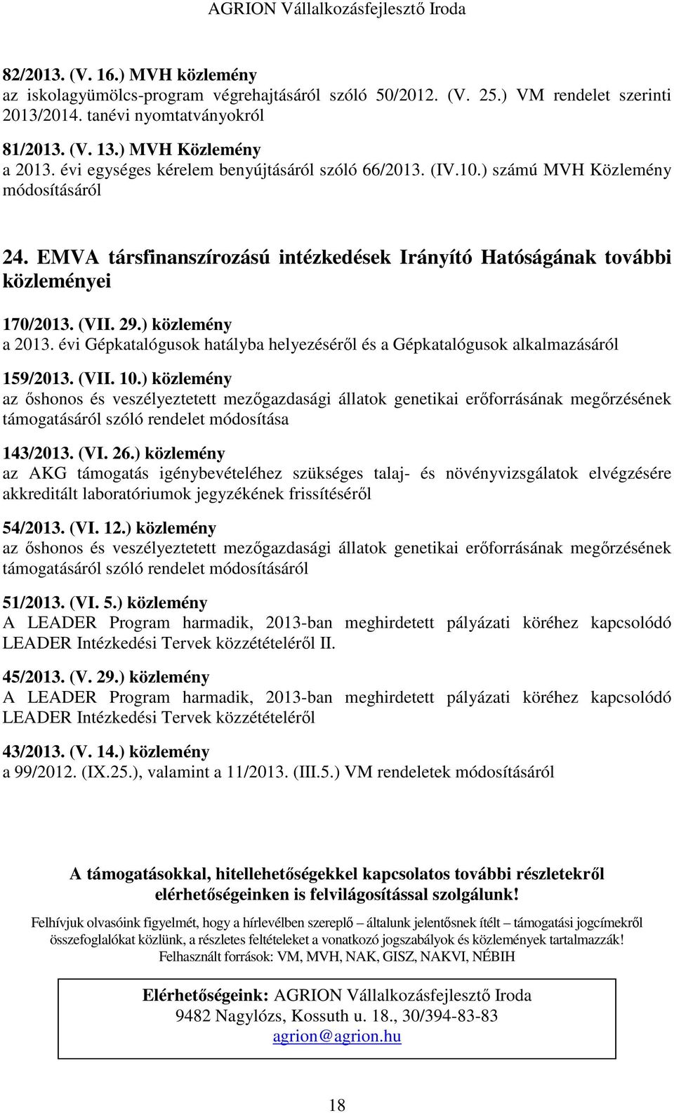 ) közlemény a 2013. évi Gépkatalógusok hatályba helyezéséről és a Gépkatalógusok alkalmazásáról 159/2013. (VII. 10.