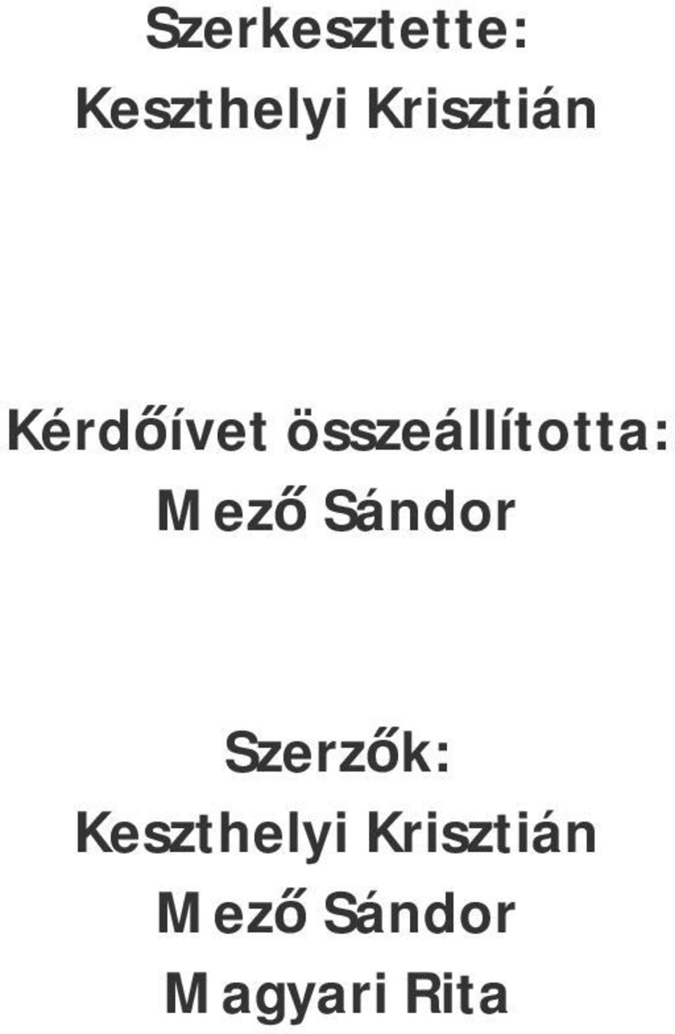 összeállította: Mező Sándor