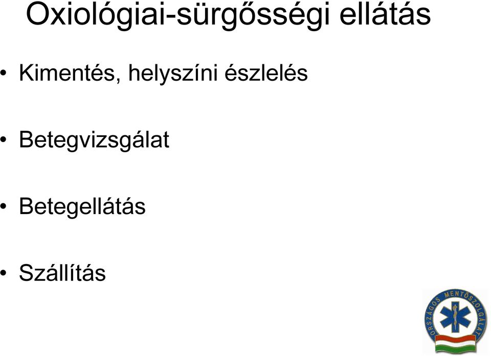 helyszíni észlelés