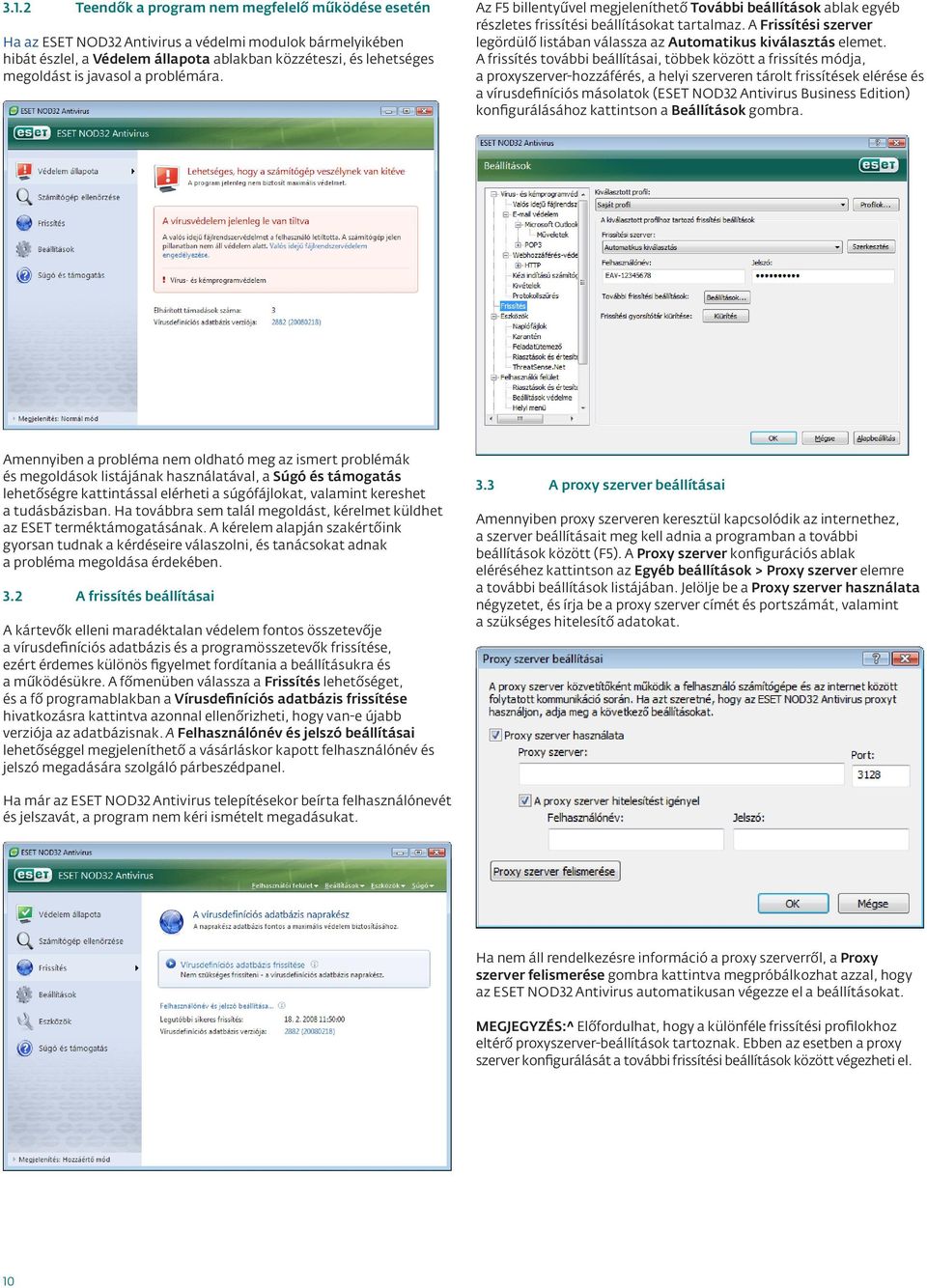 A Frissítési szerver legördülő listában válassza az Automatikus kiválasztás elemet.