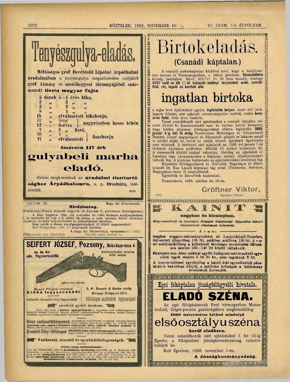 3. 3 ; ;; 2, ':. s 8» i 15 elválasztott bikaborju, 12 '' 3-éves } nagyrészben hasas tehén 7., 2 üsző, 17 elválasztott } összesen 11? Ö8Z <íborju drb g u l y a b e l i m a r h a e l a d ó.