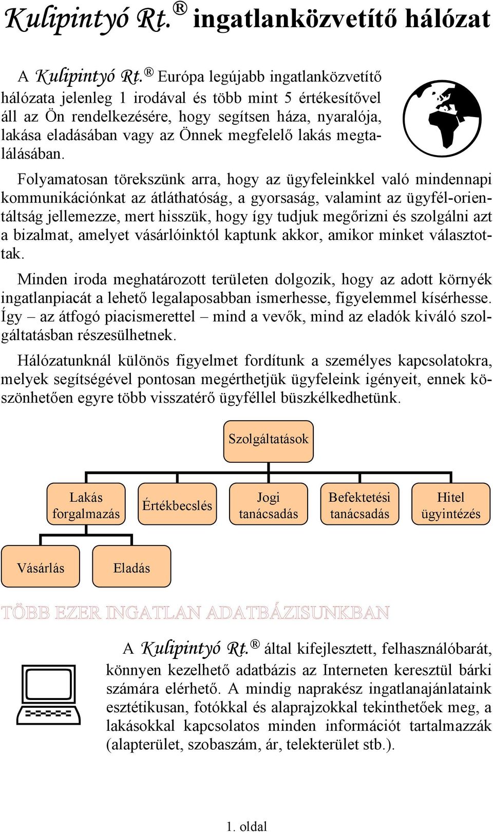 megtalálásában.