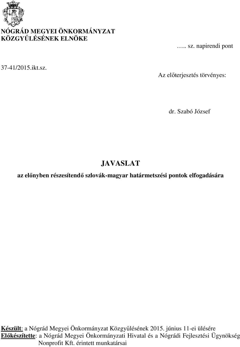 a Nógrád Megyei Önkormányzat Közgyűlésének 2015.