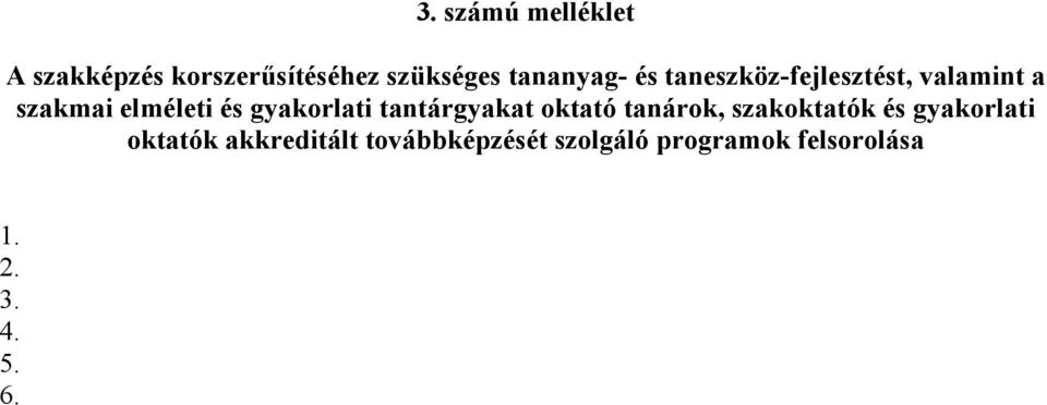 gyakorlati tantárgyakat oktató tanárok, szakoktatók és gyakorlati