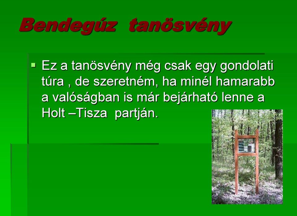 szeretném, ha minél hamarabb a