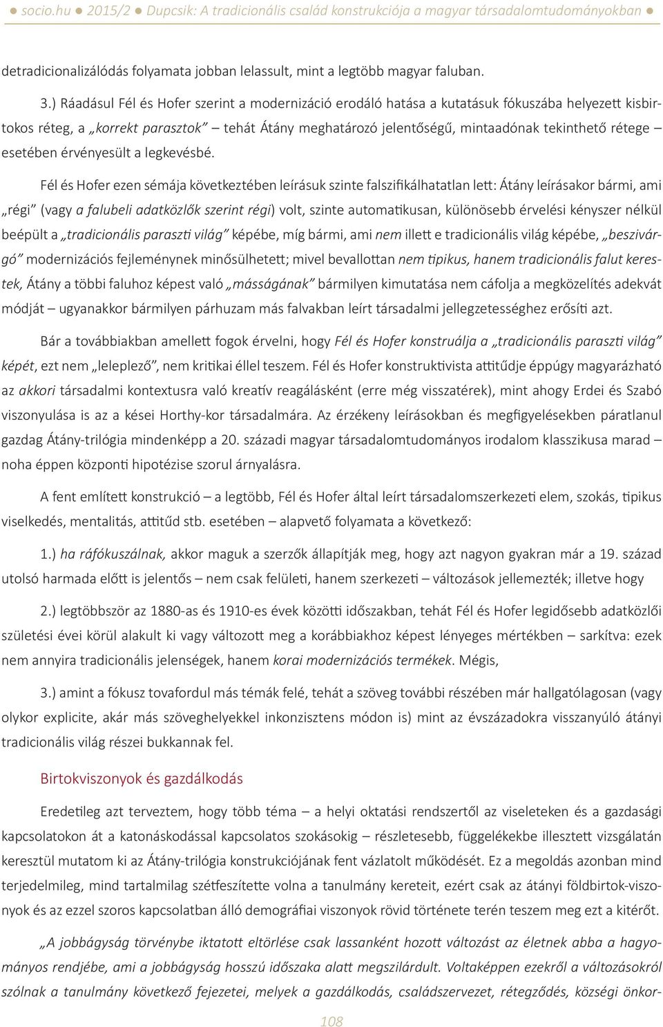 esetében érvényesült a legkevésbé.