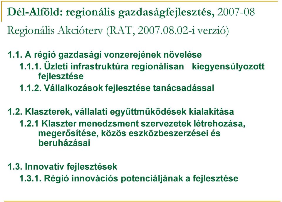 Vállalkozások fejlesztése tanácsadással 1.2.