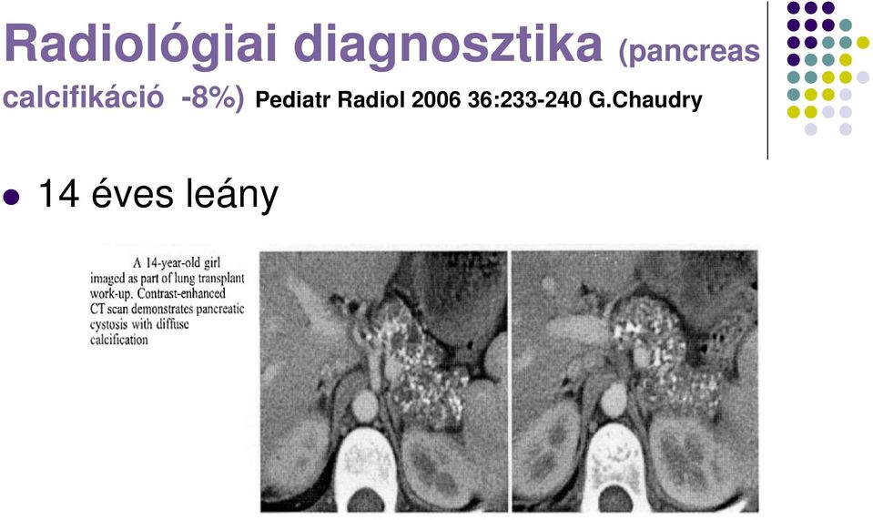 -8%) Pediatr Radiol 2006