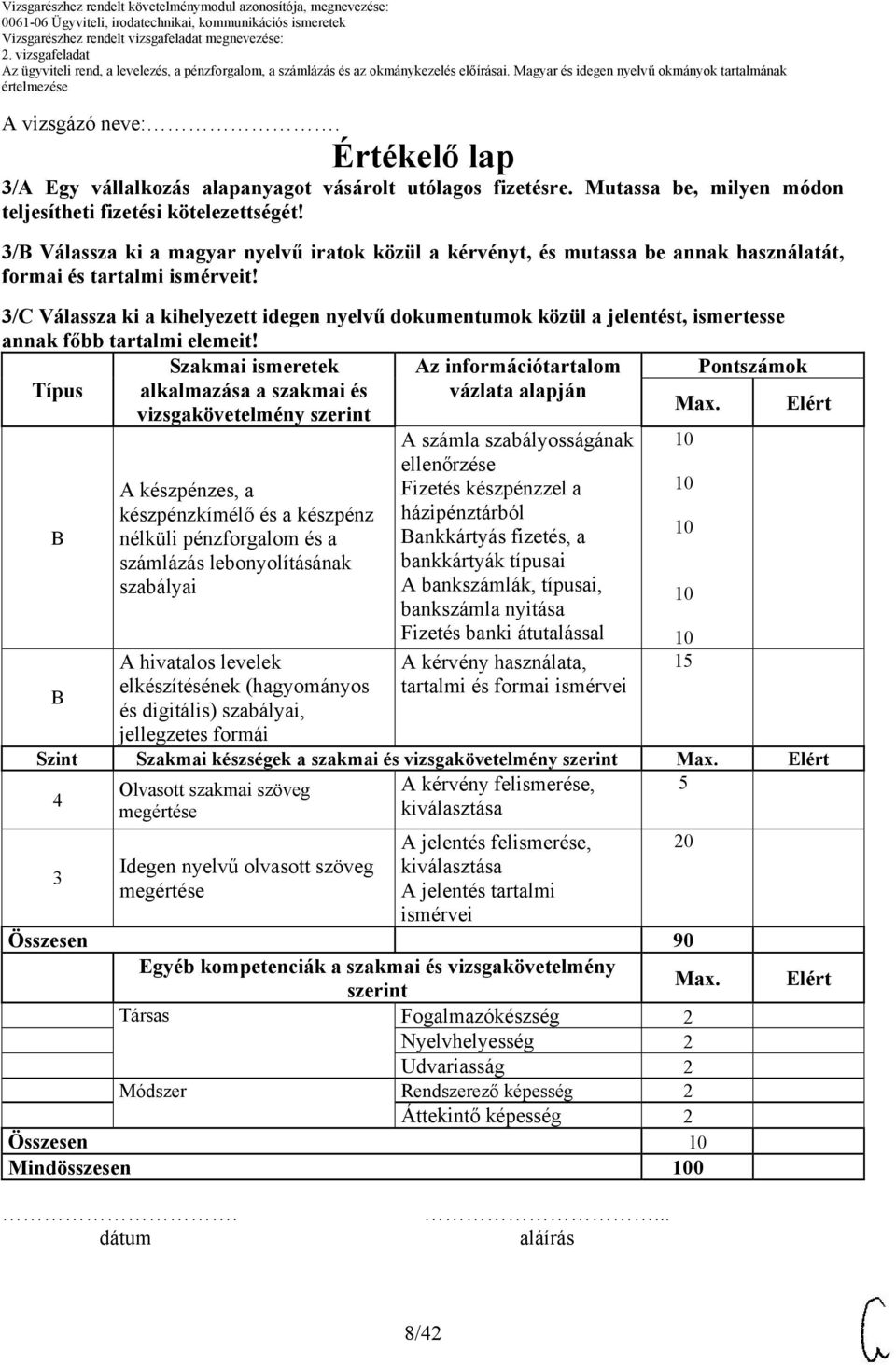 3/ Válassza ki a kihelyezett idegen nyelvű dokumentumok közül a jelentést, ismertesse annak főbb tartalmi elemeit!