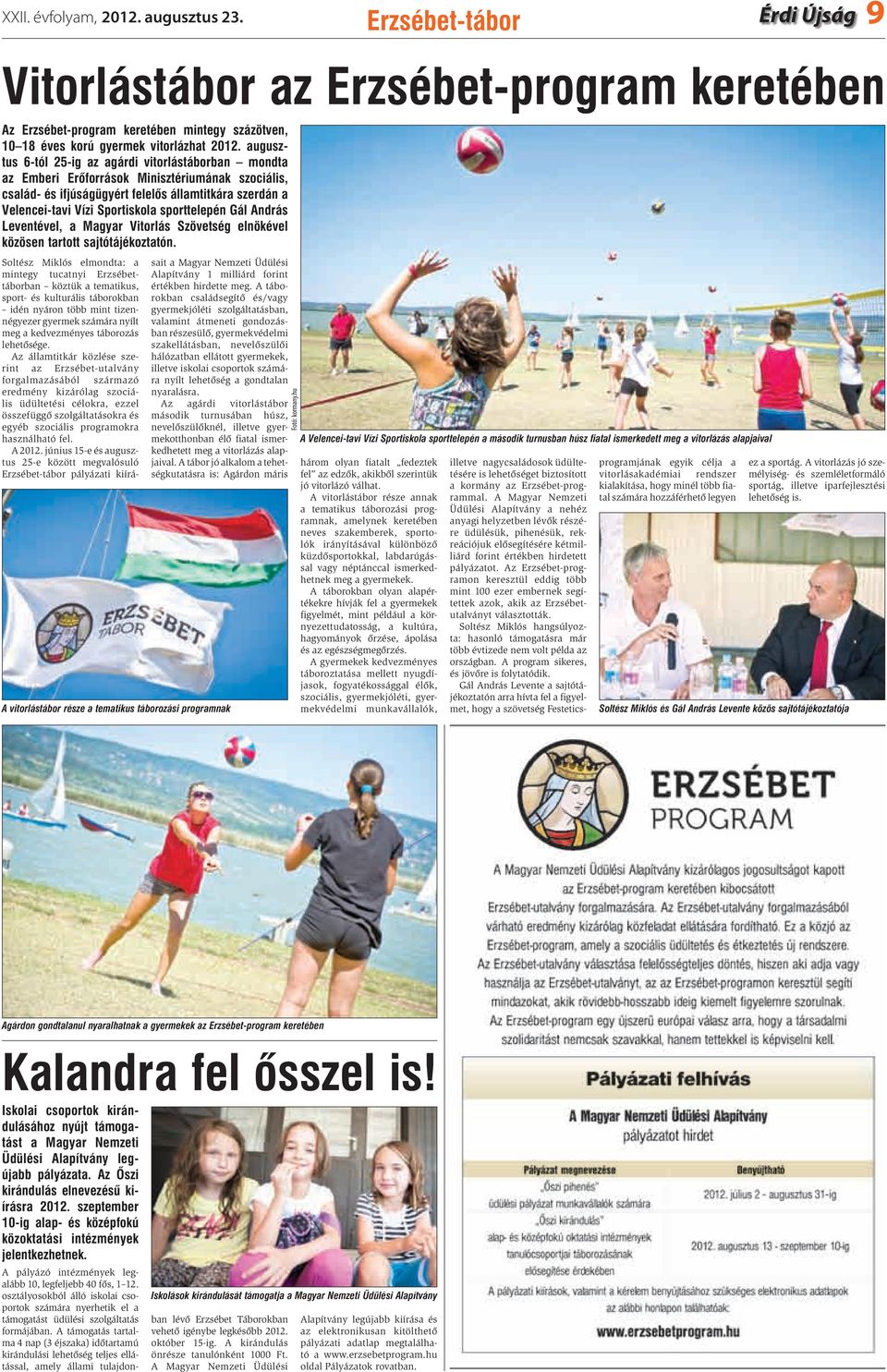 sporttelepén Gál András Leventével, a Magyar Vitorlás Szövetség elnökével közösen tartott sajtótájékoztatón.
