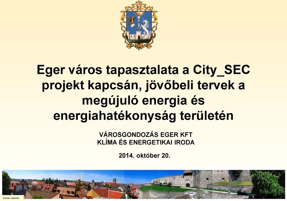 energiahatékonyság területén VÁROSGONDOZÁS