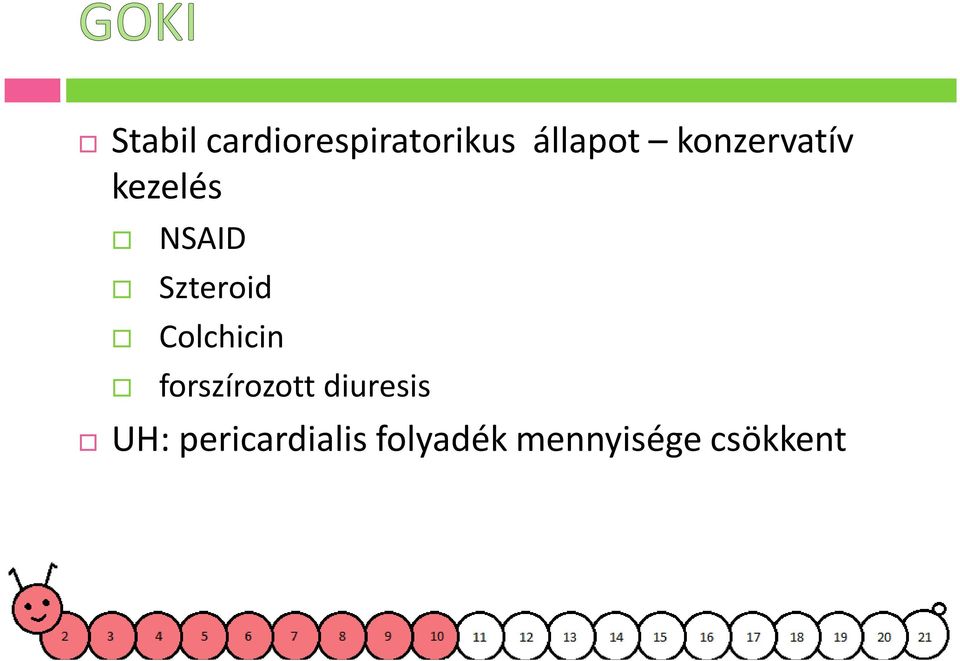 Colchicin forszírozott diuresis UH: