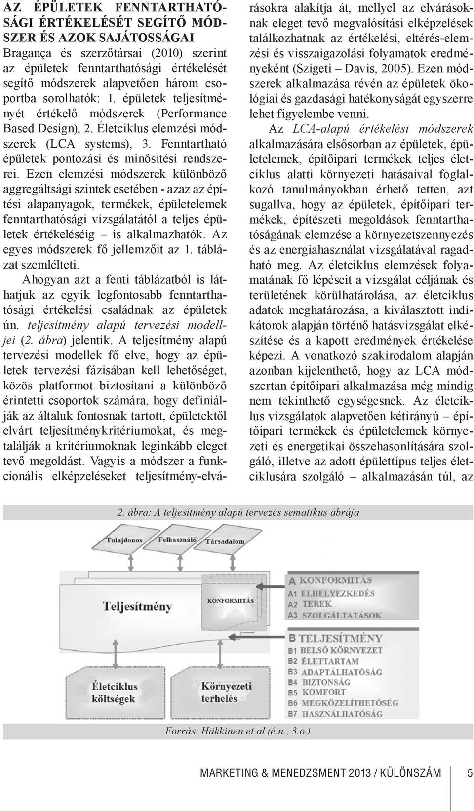 Fenntartható épületek pontozási és minősítési rendszerei.