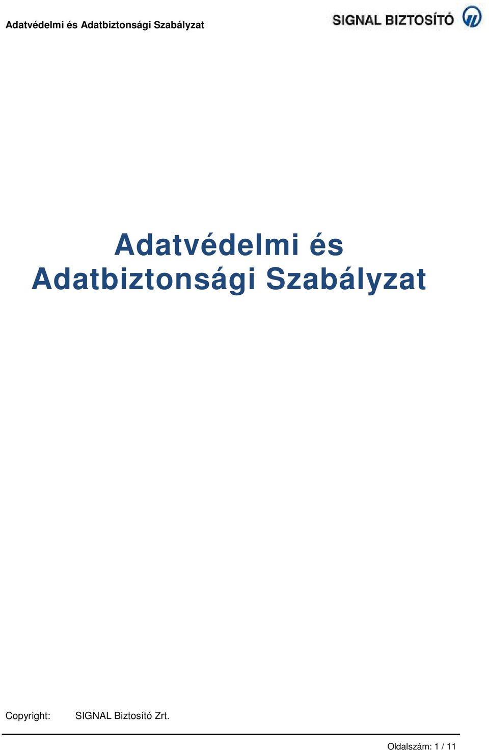 Szabályzat Copyright: