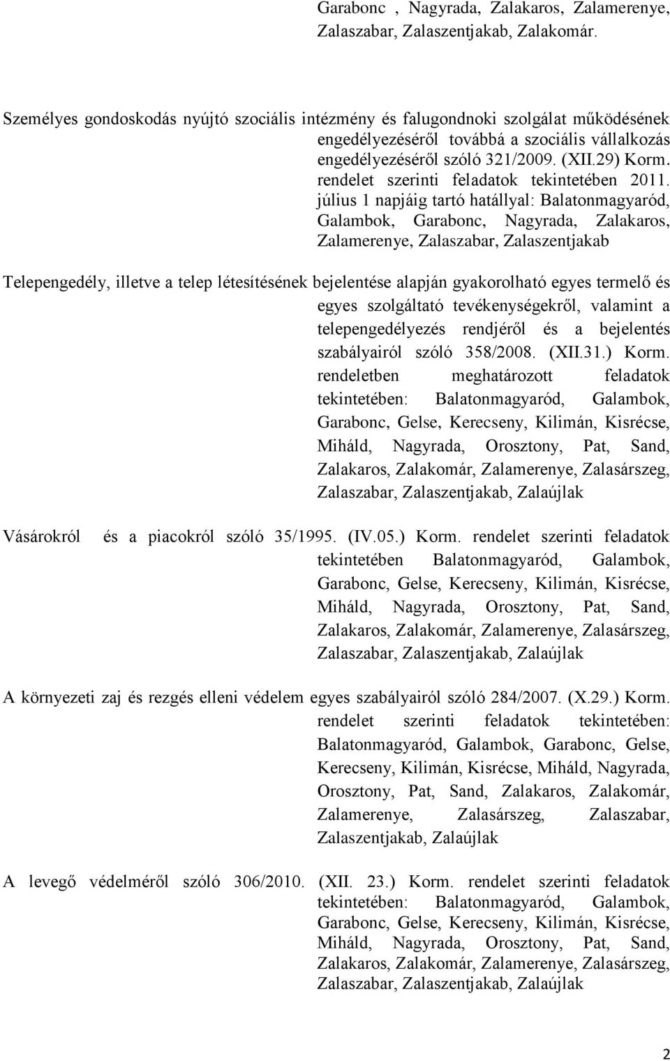 rendelet szerinti feladatok tekintetében 2011.