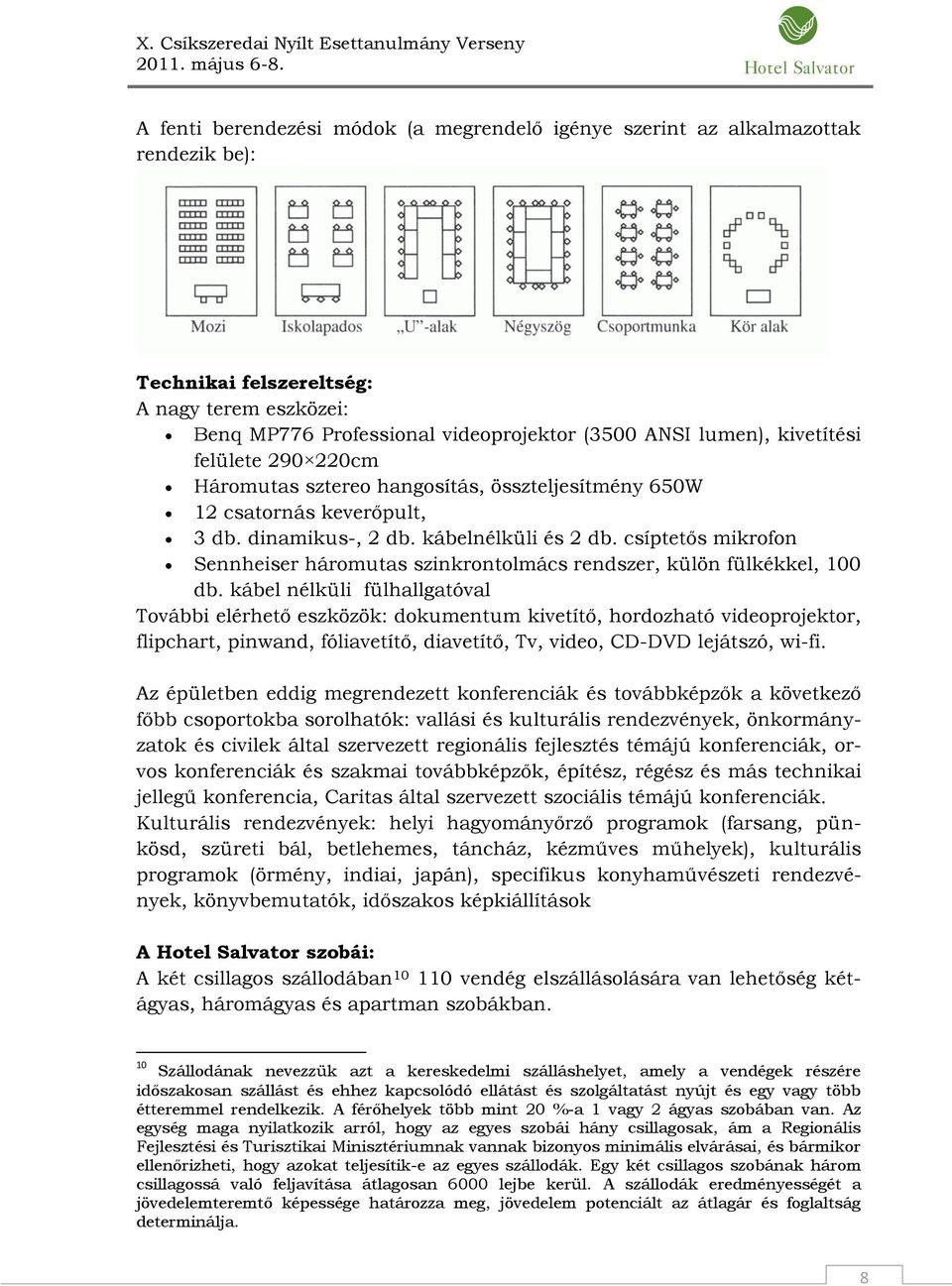 csíptetős mikrofon Sennheiser háromutas szinkrontolmács rendszer, külön fülkékkel, 100 db.