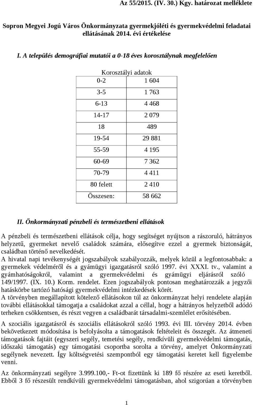 Összesen: 58 662 II.