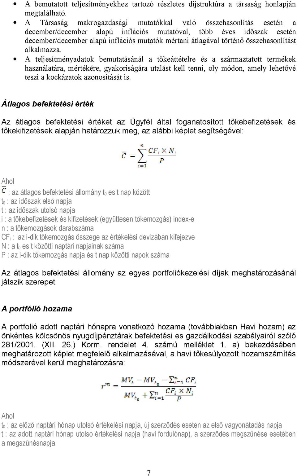 történő összehasonlítást alkalmazza.