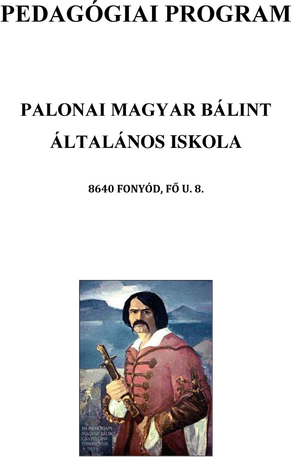 BÁLINT ÁLTALÁNOS