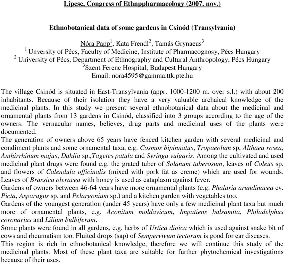 University of Pécs, Department of Ethnography and Cultural Anthropology, Pécs Hungary 3 Szent Ferenc Hospital, Budapest Hungary Email: nora4595@gamma.ttk.pte.