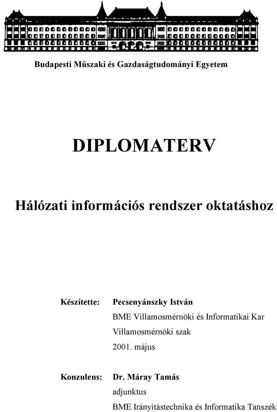 Villamosmérnöki és Informatikai Kar Villamosmérnöki szak 2001.