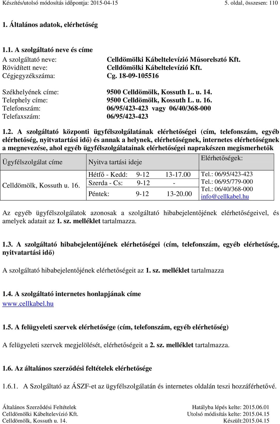 Telefonszám: 06/95/423