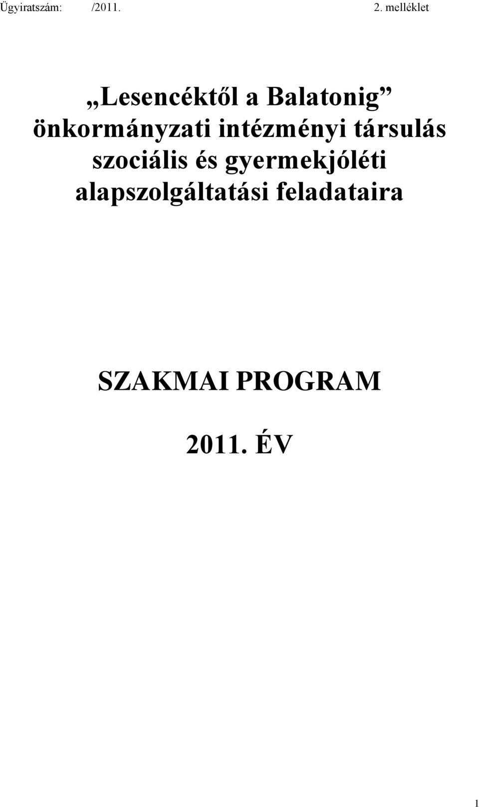 önkormányzati intézményi társulás szociális