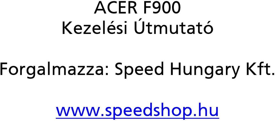 Forgalmazza: Speed