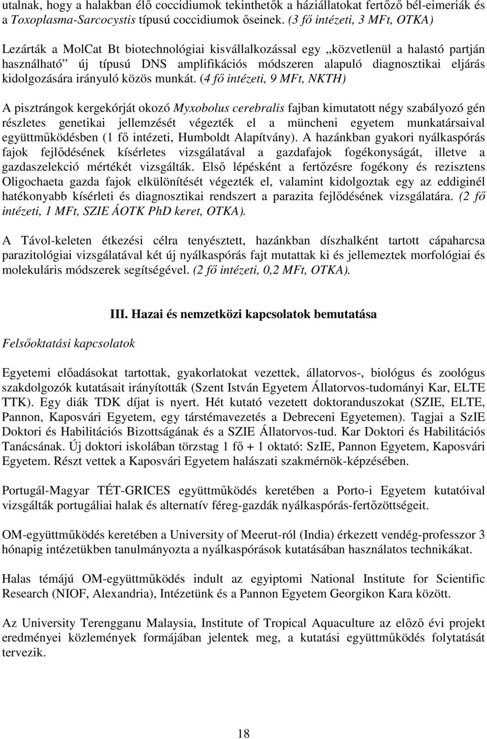 kidolgozására irányuló közös munkát.