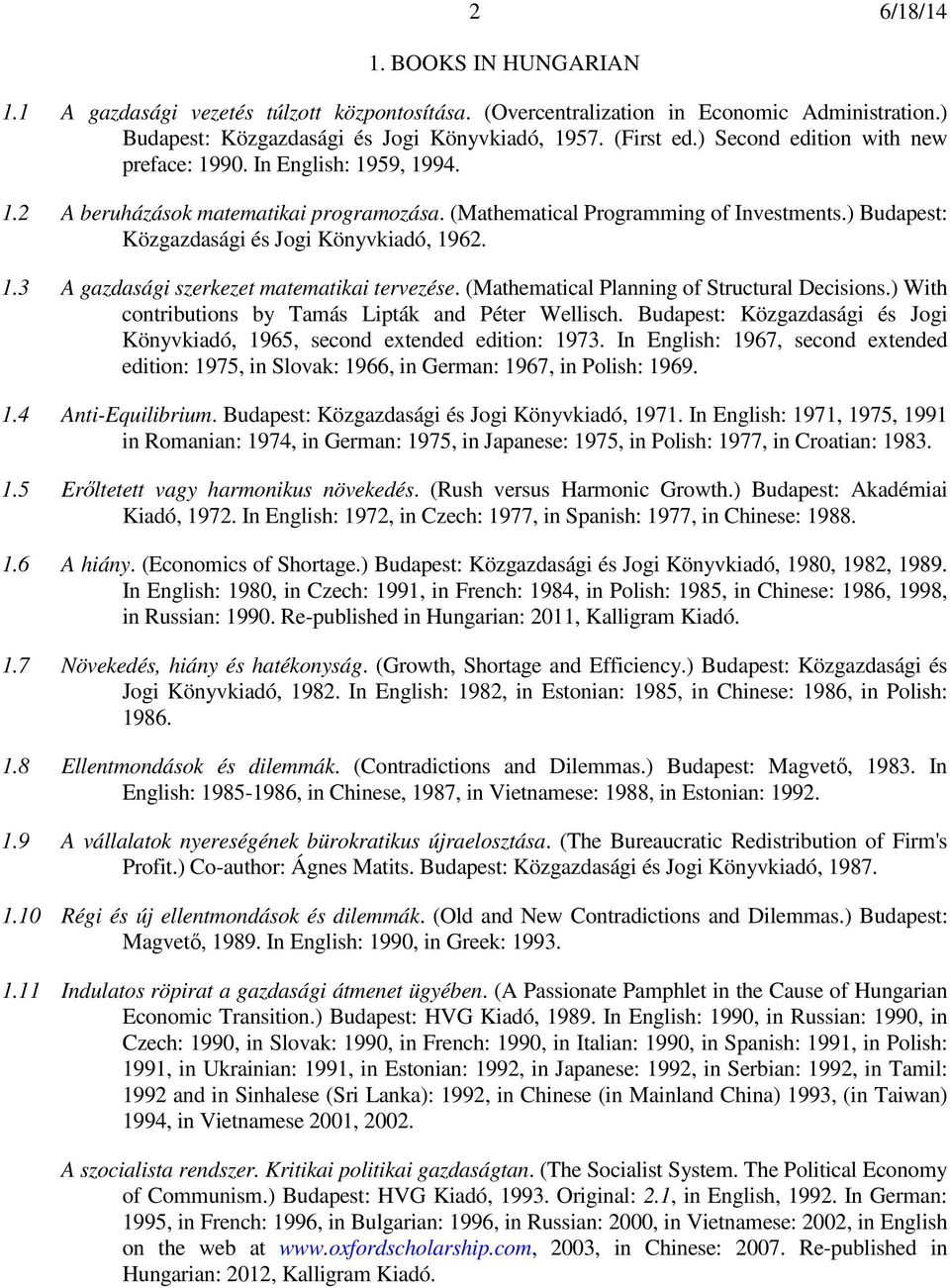 1.3 A gazdasági szerkezet matematikai tervezése. (Mathematical Planning of Structural Decisions.) With contributions by Tamás Lipták and Péter Wellisch.