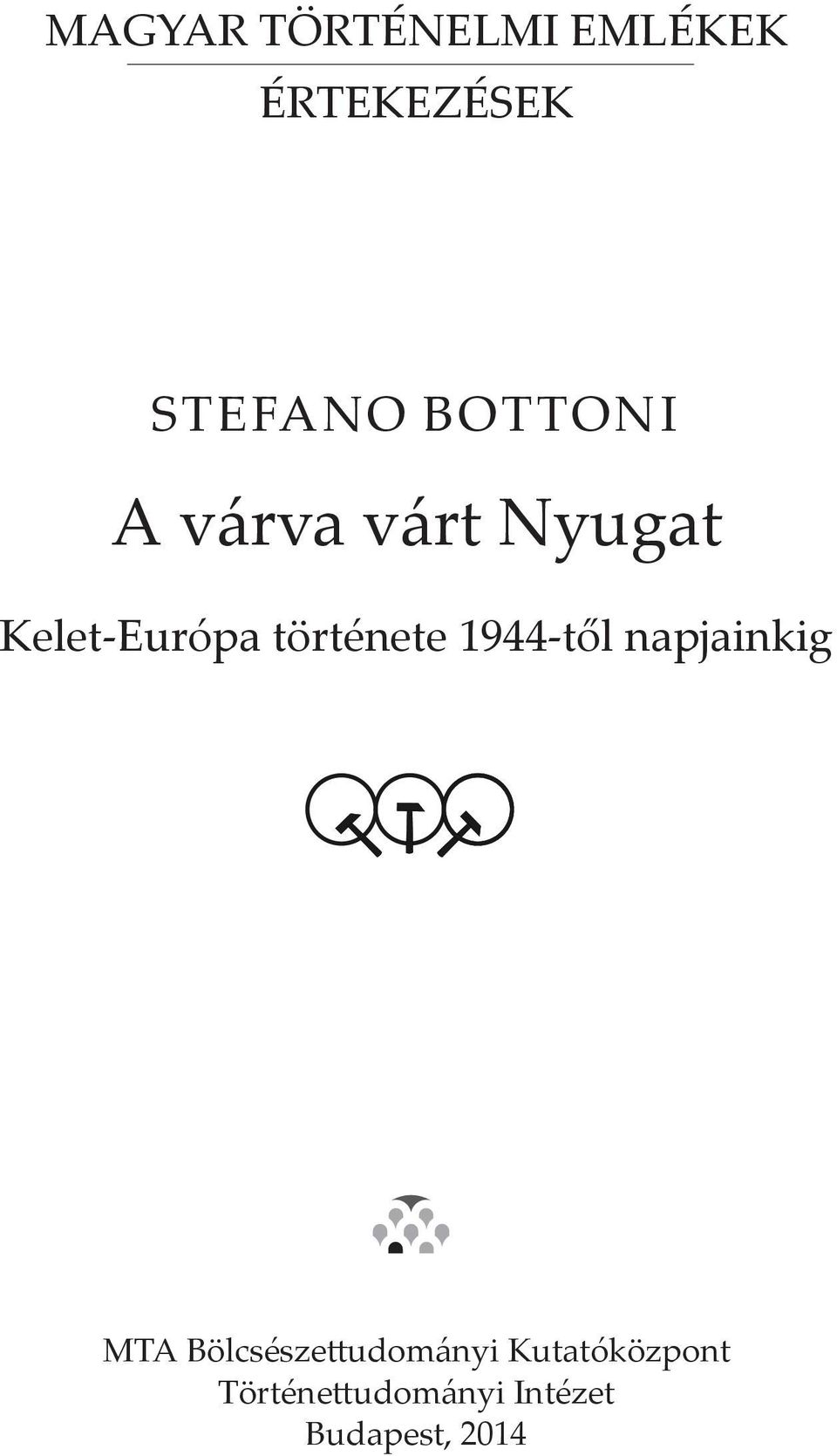 története 1944-től napjainkig MTA