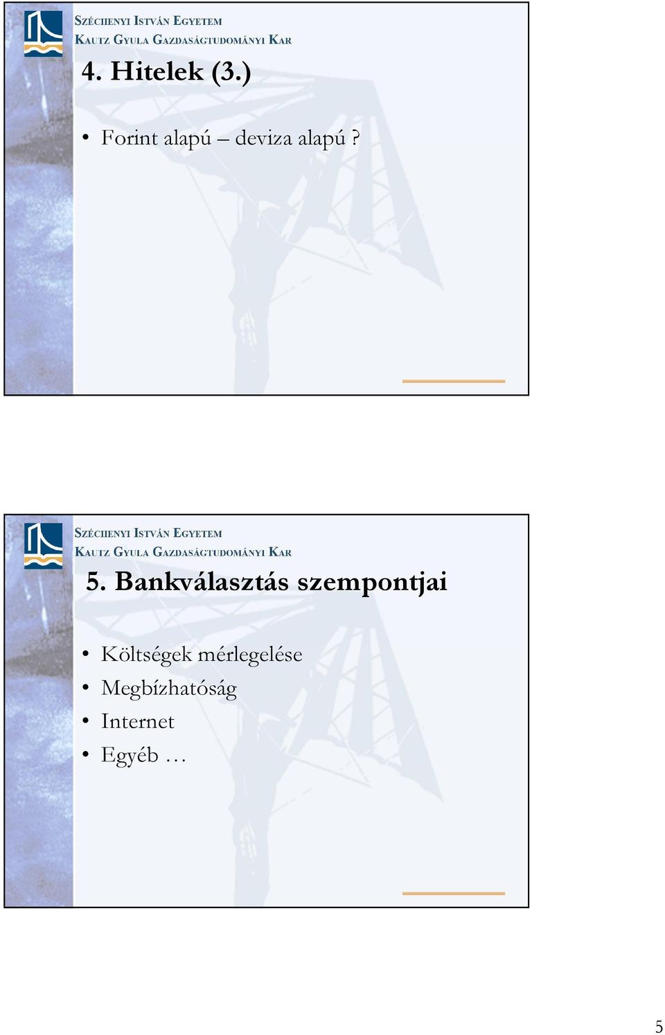 Bankválasztás szempontjai