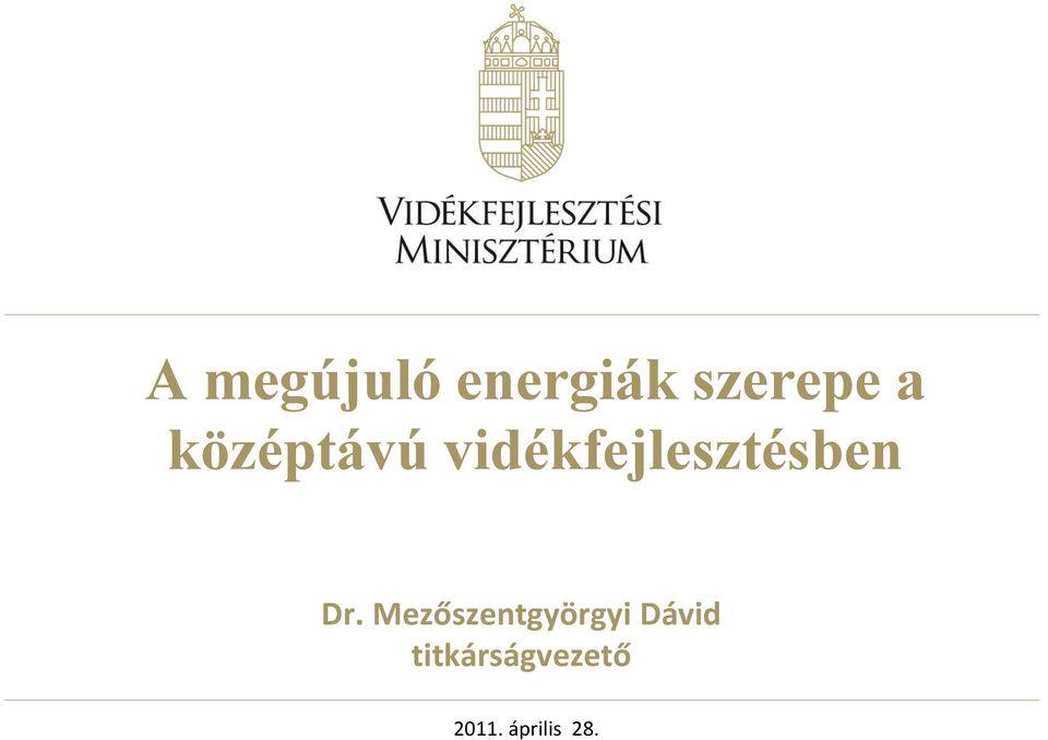 Dr. Mezőszentgyörgyi Dávid