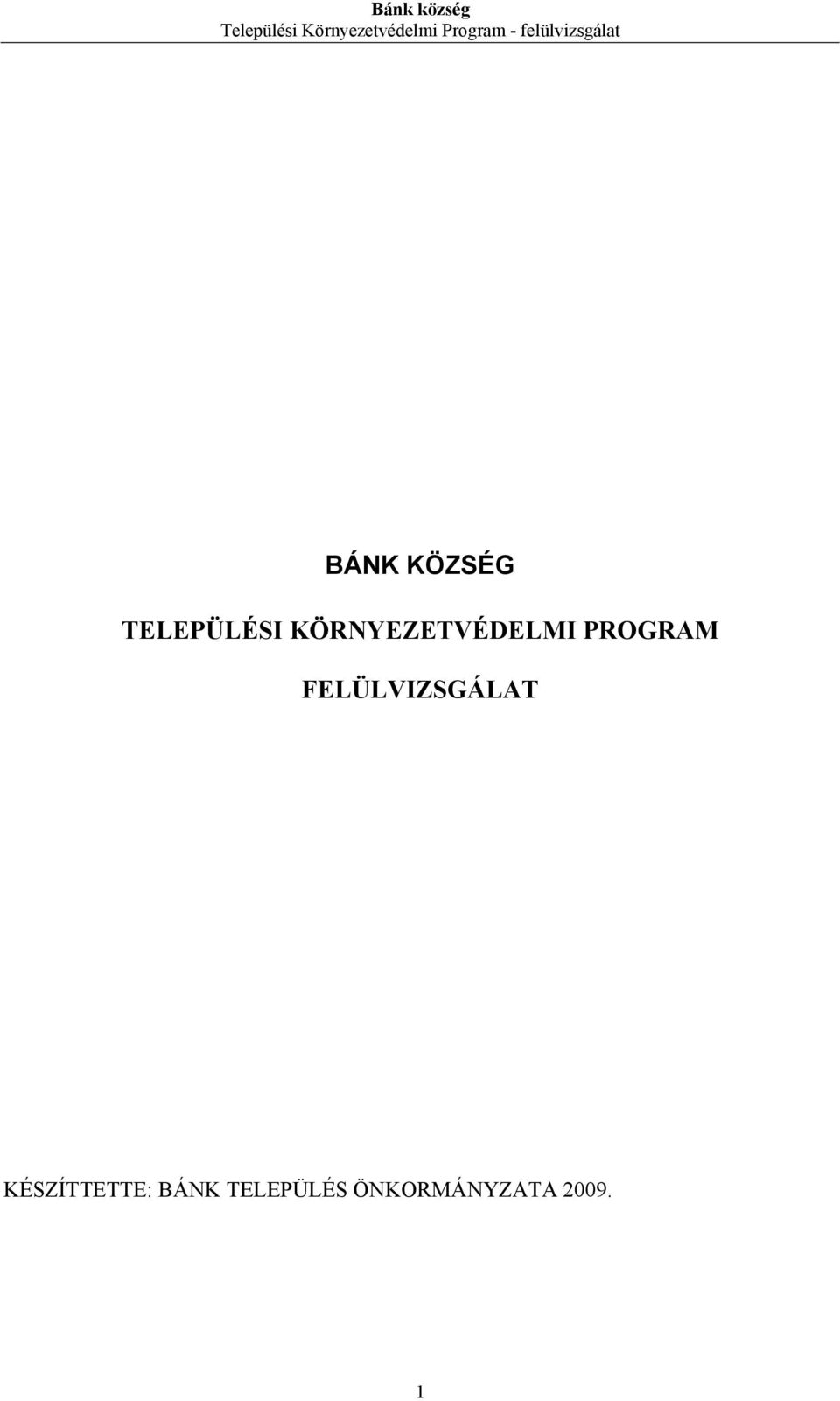 KÖRNYEZETVÉDELMI PROGRAM