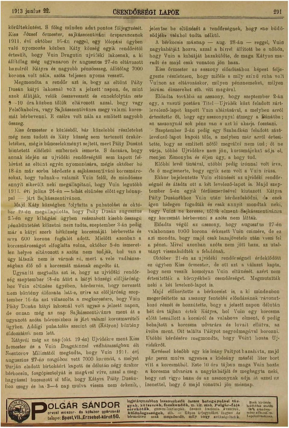 áítóg még ugynfon óv ugusztus 27-én etávozott hogy Vun n kbtját hzkí1dte ec mg Kátyon m koron vot nó zót tejesen nyom vesz ett gyezte Ieszetcen hogy mfée s my 8znü ruh vot értesüt rdt és mjd csk