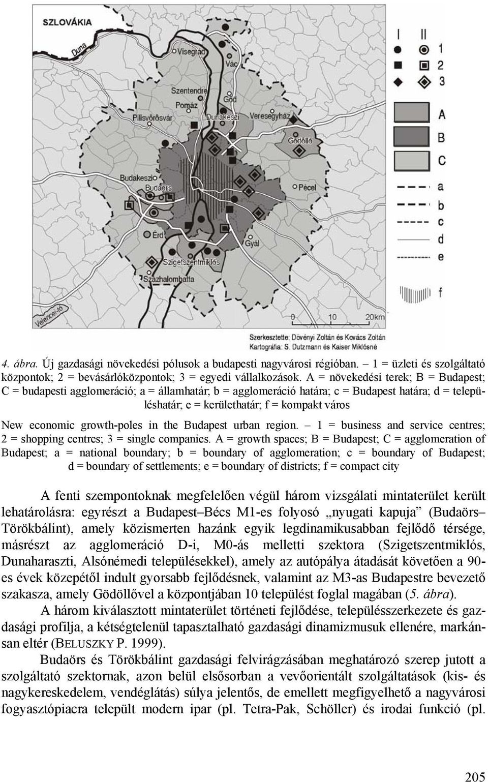 growth-poles in the Budapest urban region. 1 = business and service centres; 2 = shopping centres; 3 = single companies.