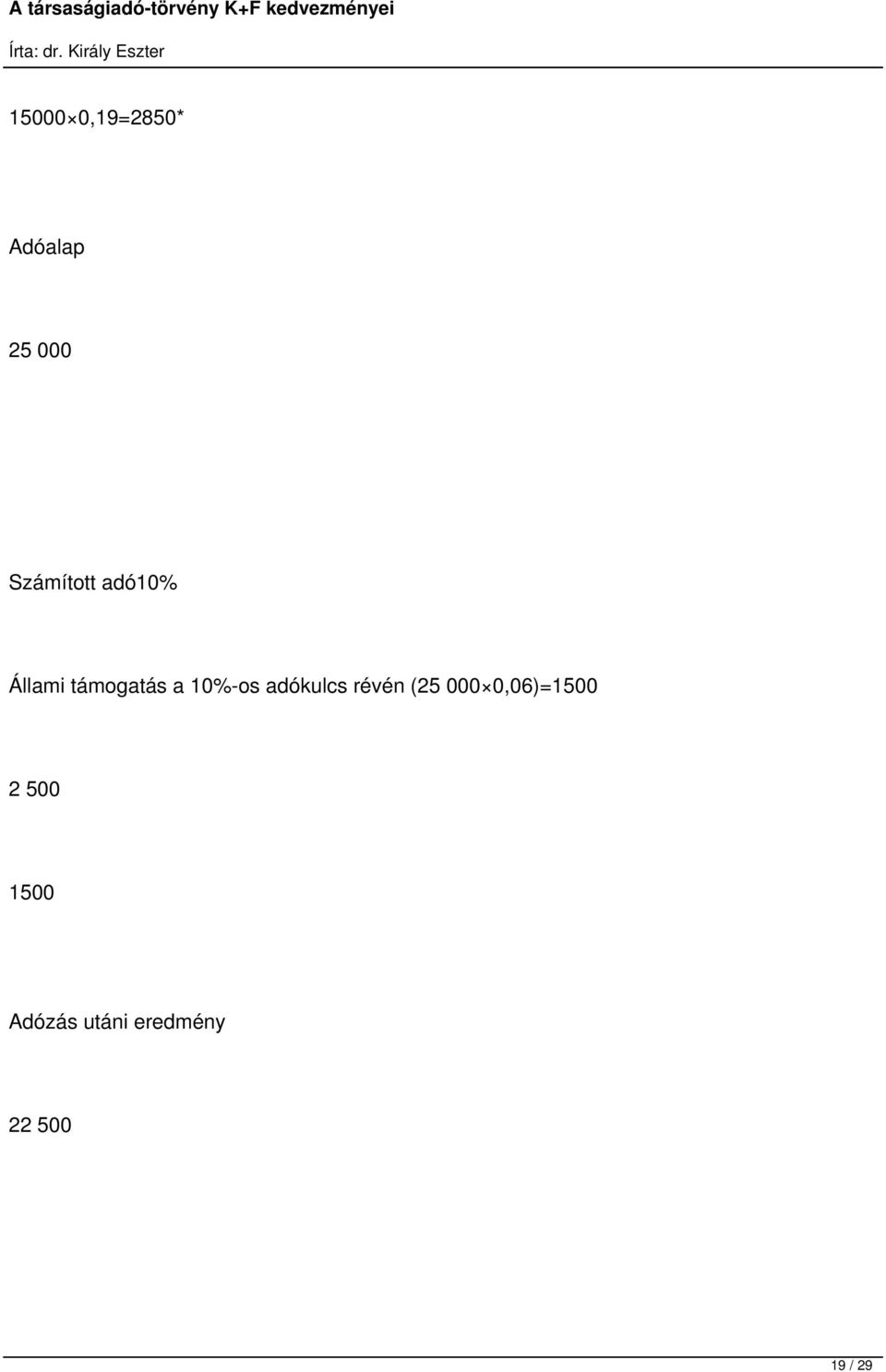 10%-os adókulcs révén (25 000