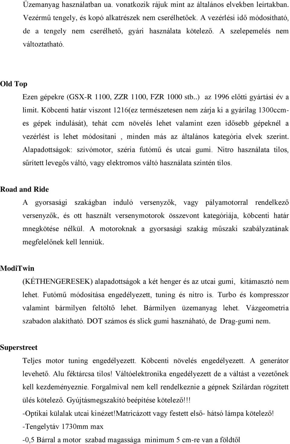 .) az 1996 előtti gyártási év a limit.