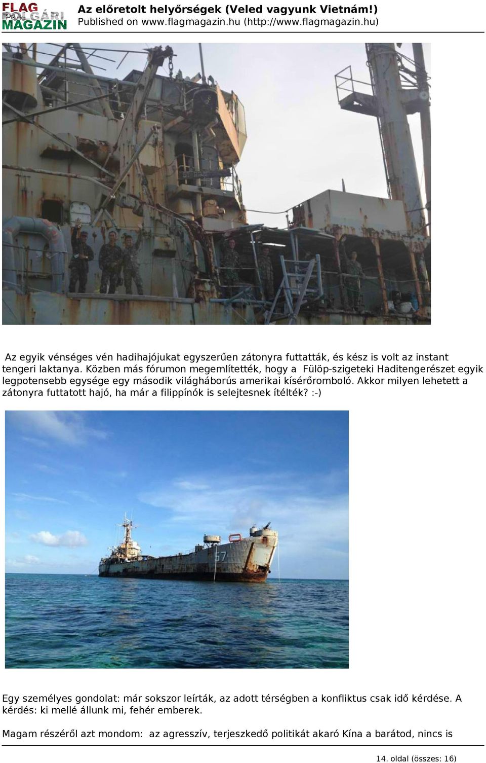 Akkor milyen lehetett a zátonyra futtatott hajó, ha már a filippínók is selejtesnek ítélték?