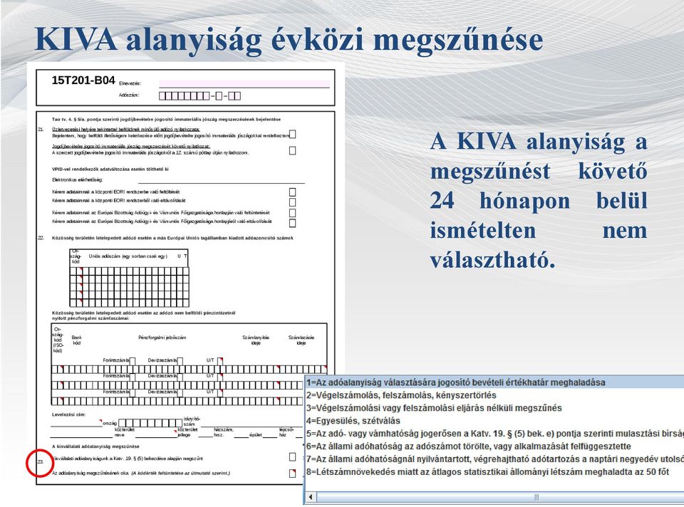 a megszűnést követő 24