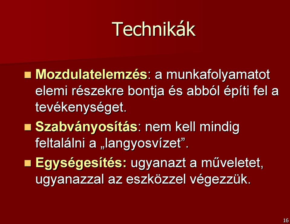 Szabványosítás: nem kell mindig feltalálni a langyosvízet.