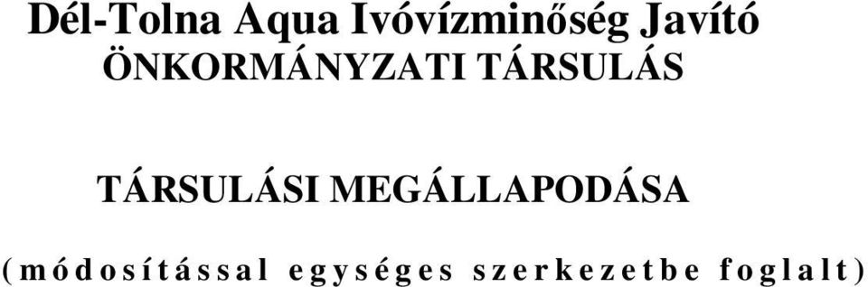 MEGÁLLAPODÁSA ( m ó d o s í t á s s a l