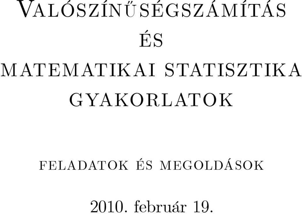 gyakorlatok feladatok