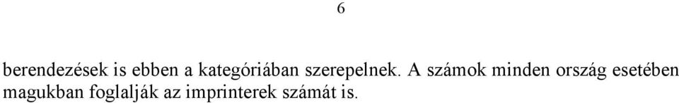 A számok minden ország esetében