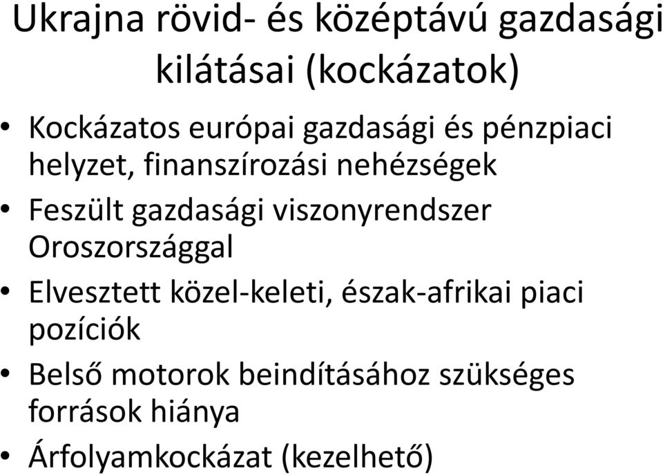 viszonyrendszer Oroszországgal Elvesztett közel-keleti, észak-afrikai piaci