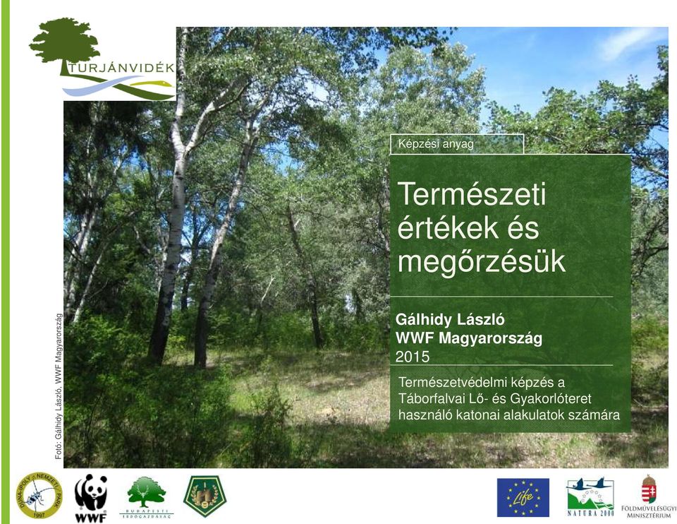 Magyarország 2015 Természetvédelmi képzés a